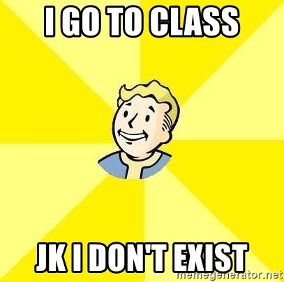Fallout 3 - i go to class jk i don't exist