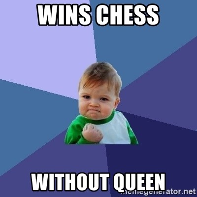Success Kid - Wins Chess Without Queen
