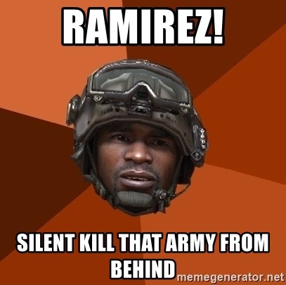 Sgt. Foley - ramirez! silent kill that army from behind