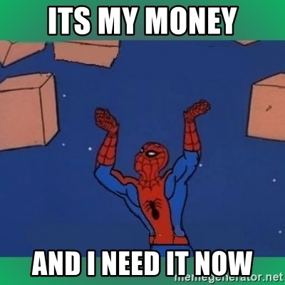 60's spiderman - Its my money and i need it now