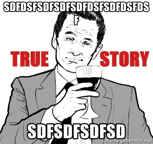 true story - SDFDSFSDFSDFSDFDSFSDFDSFDSF SDFSDFSDFSD