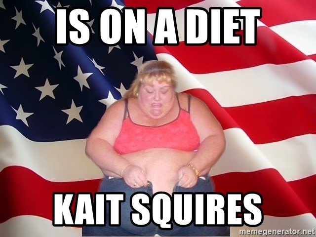 Asinine America - is on a diet kait squires