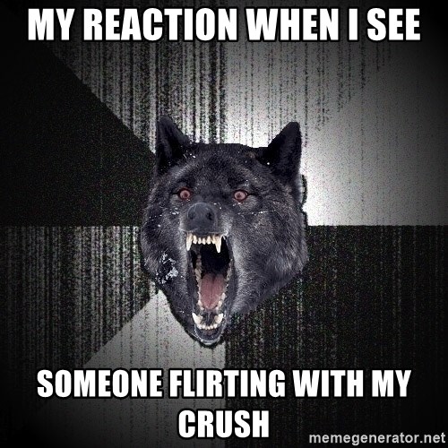 Insanity Wolf - My reaction when i see someone flirting with my crush