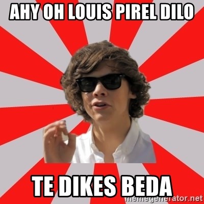 One Does Not Simply Harry S. - AHY OH LOUIS PIREL DILO TE DIKES BEDA