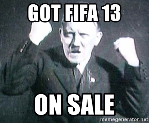 Successful Hitler - GOT FIFA 13 ON SALE