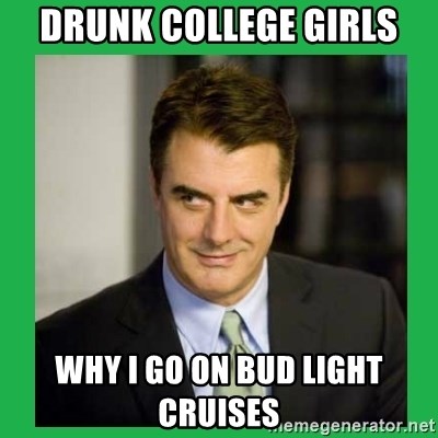 Mr.Big - DRUNK COLLEGE GIRLS WHY I GO ON BUD LIGHT CRUISES