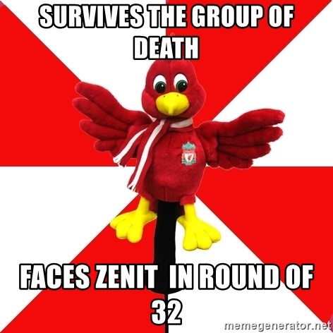Liverpool Problems - survives the group of death faces zenit  in round of 32
