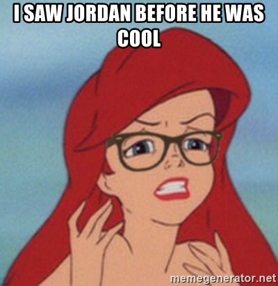 Hipster Mermaid - I SAW JORDAN BEFORE HE WAS COOL