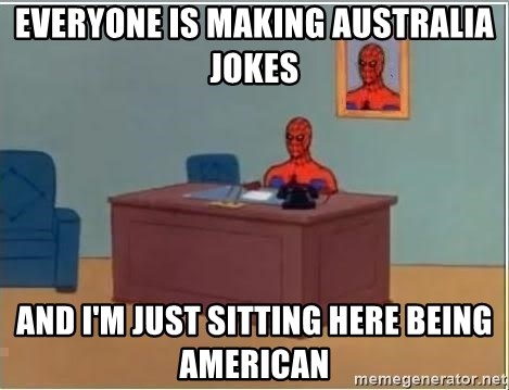 Spiderman Desk - everyone is making australia jokes and i'm just sitting here being american