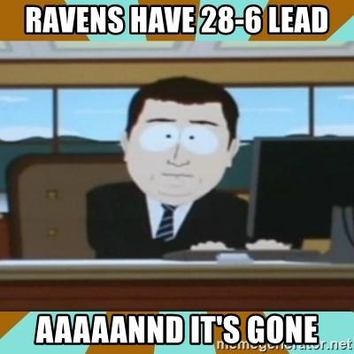 And it's gone - Ravens have 28-6 lead Aaaaannd it's gone