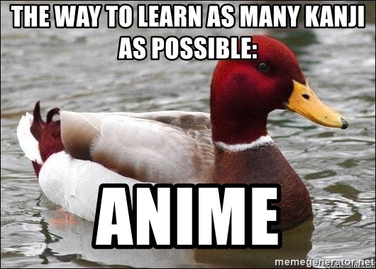 Malicious advice mallard - the way to learn as many kanji as possible: anime