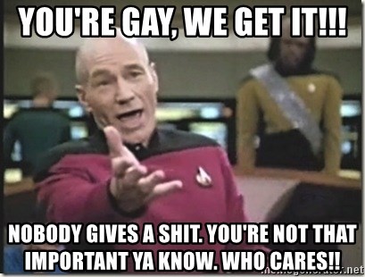 star trek wtf - you're gay, we get it!!! nobody gives a shit. you're not that important ya know. WHO CARES!!