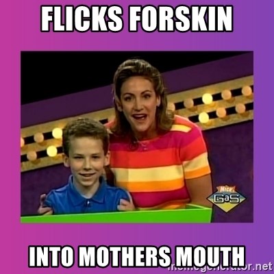 sam meme - Flicks forSkin Into mothers mouth