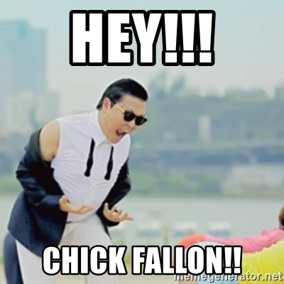 Gangnam Style - HEY!!! CHICK FALLON!!