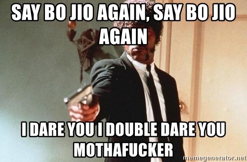 I double dare you - say bo jio again, say bo jio again i dare you i double dare you mothafucker