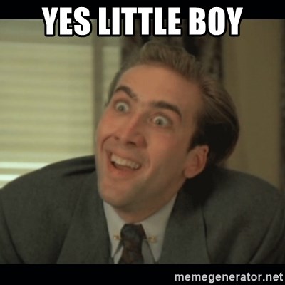 Nick Cage - YES LITTLE BOY