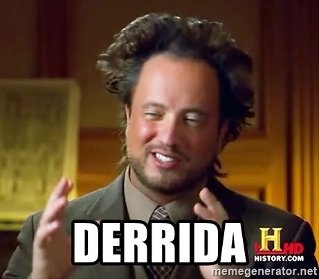 Ancient Aliens - Derrida