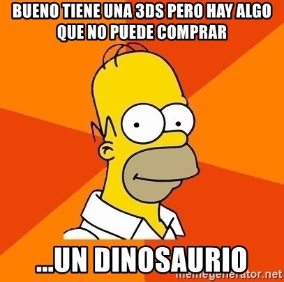 Homer Advice - Bueno tiene una 3ds pero hay algo que no puede comprar ...un dinosaurio