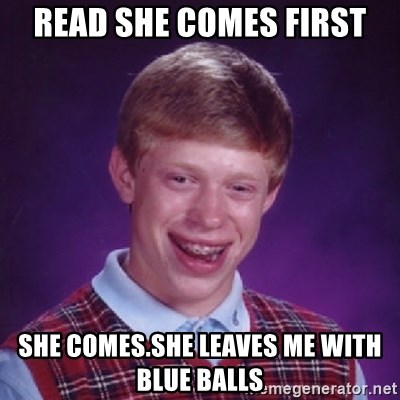 What happens when GF Leaves Me with Blue Balls