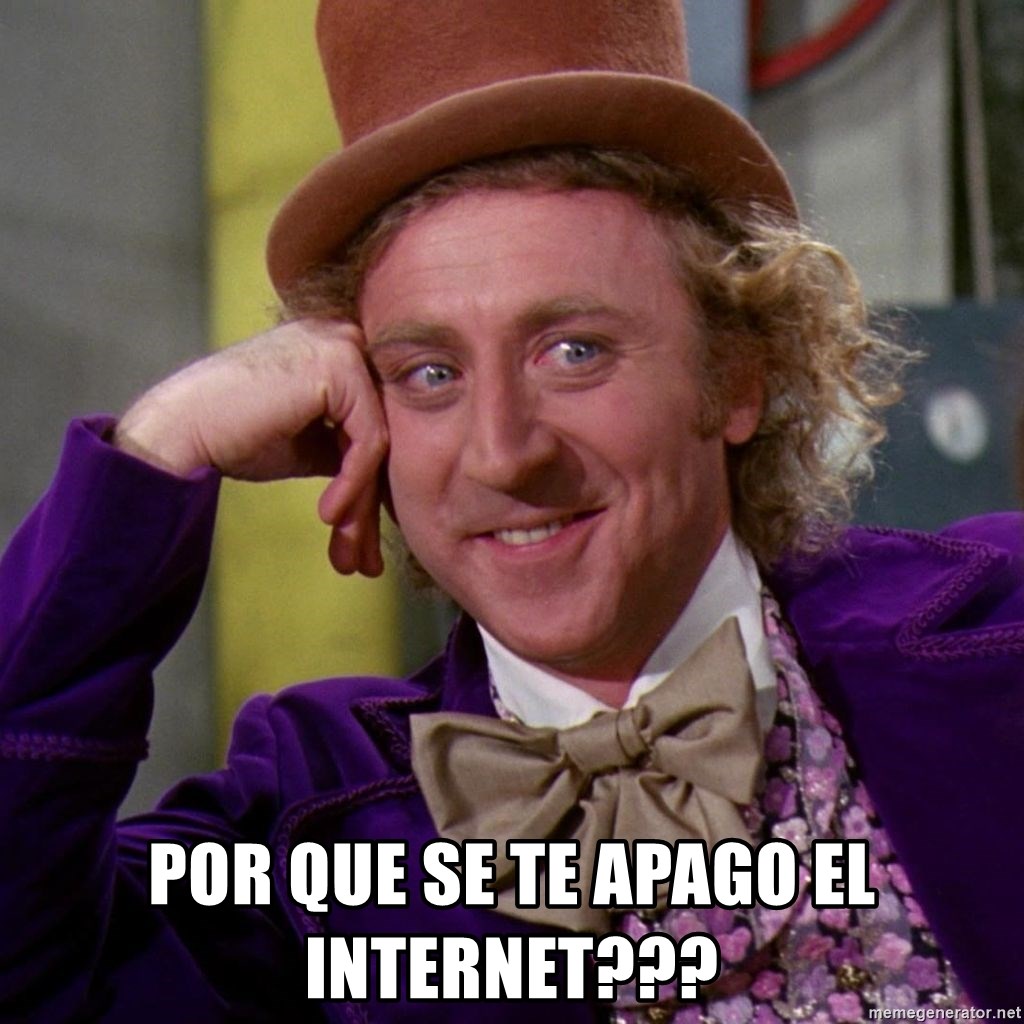 Willy Wonka - por que se te apago el internet???