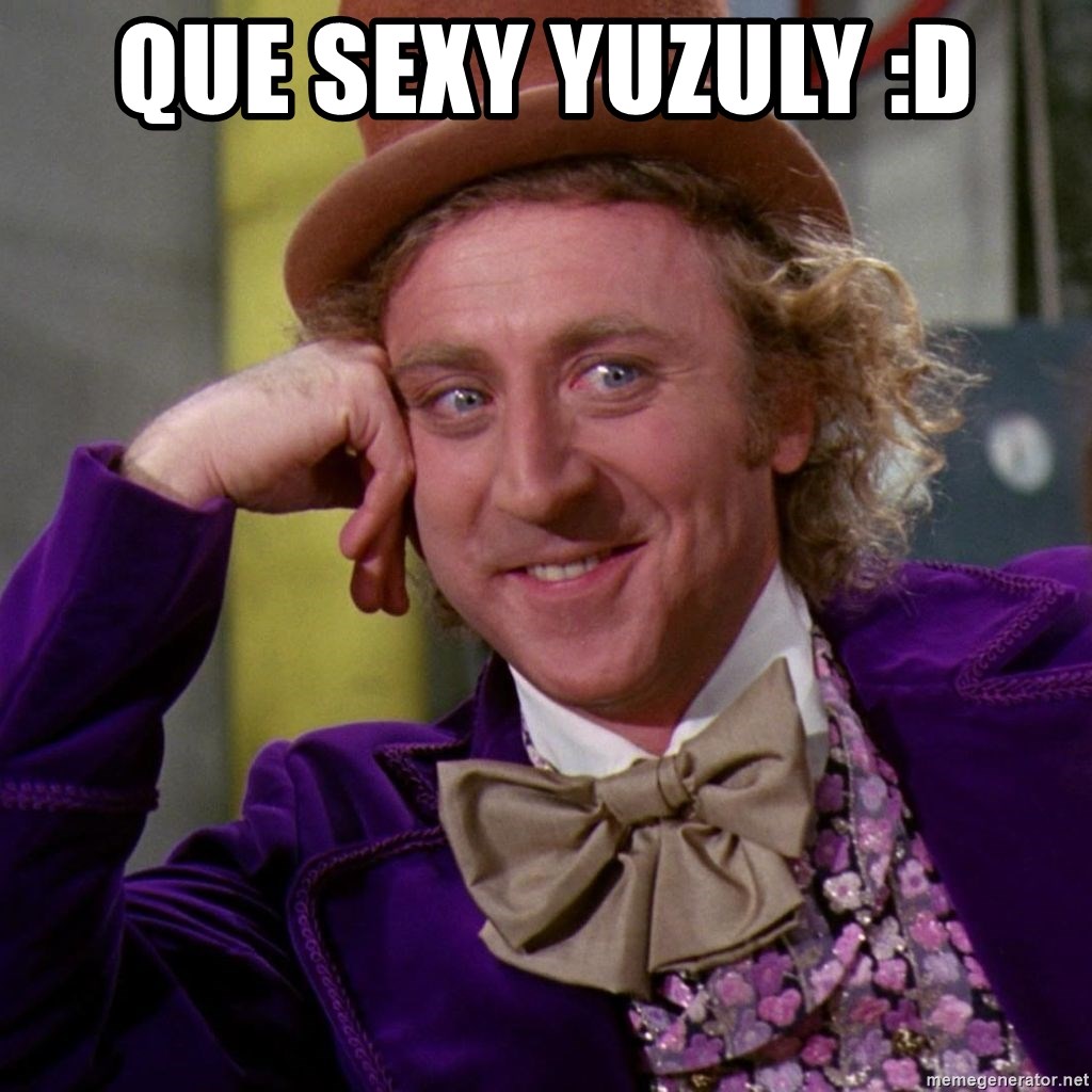 Willy Wonka - que sexy yuzuly :D