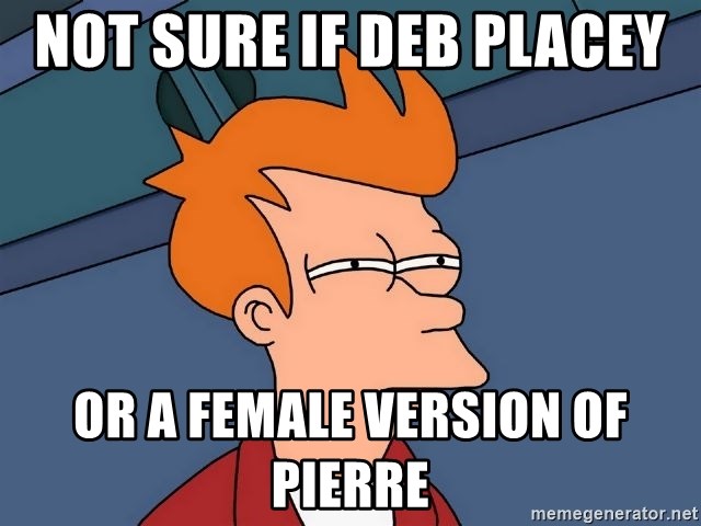 Futurama Fry - not sure if deb placey  or a female version of pierre