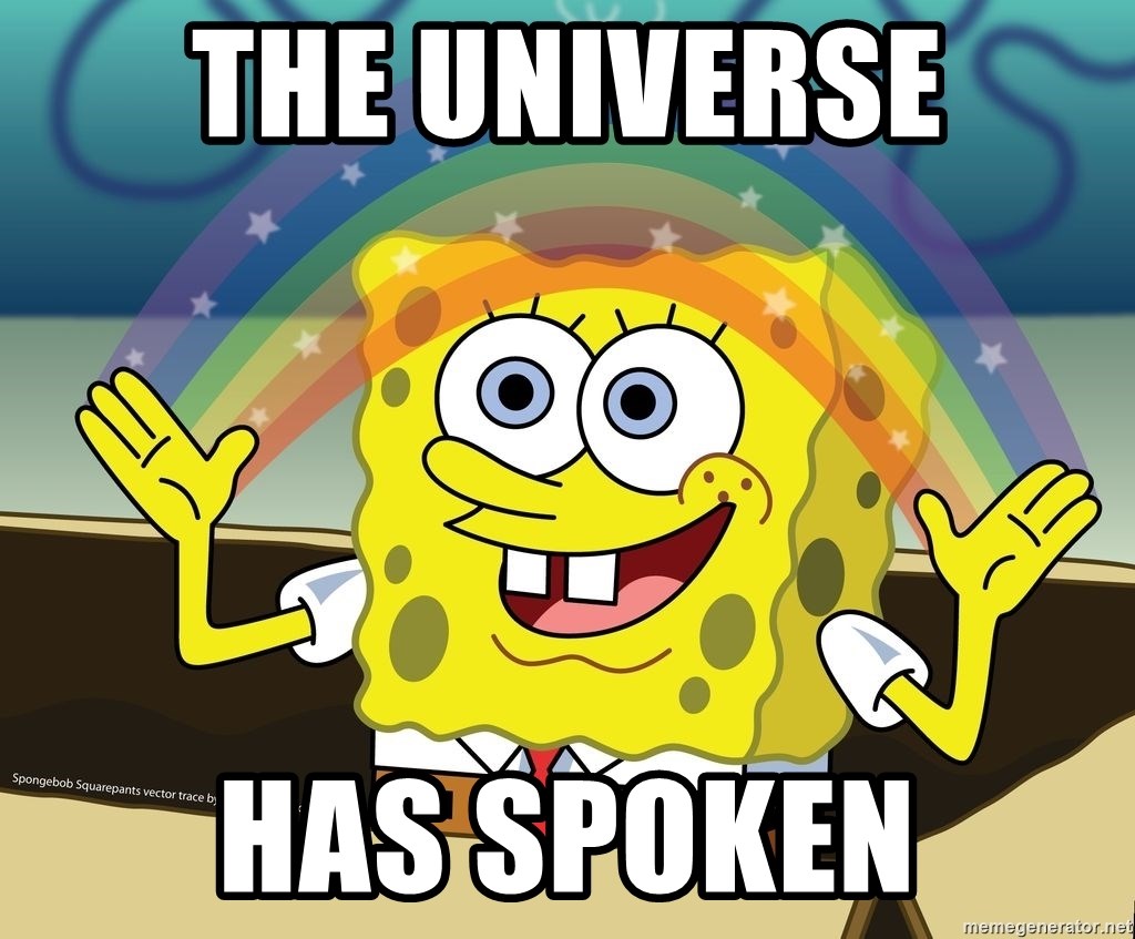The universe has spoken - spongebob rainbow | Meme Generator