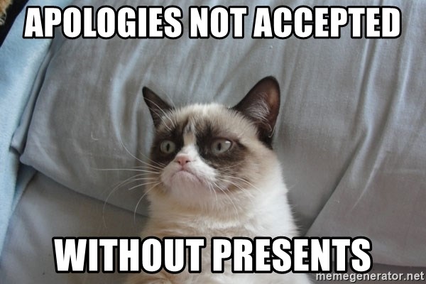 apologies-not-accepted-without-presents.