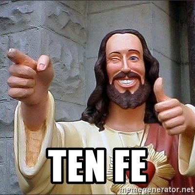 jesus says - Ten fe