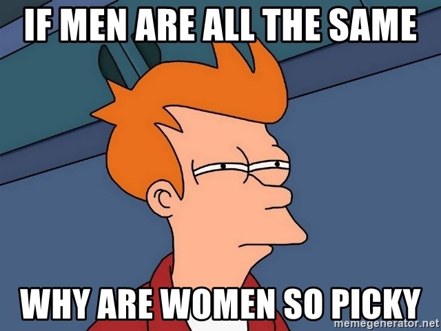 Women too picky about men