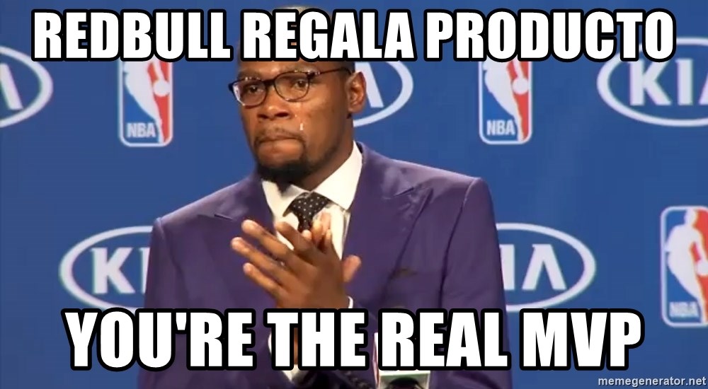KD you the real mvp f - RedBull regala producto you're the real mvp