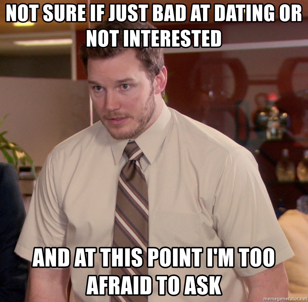 Not interested in dating meme