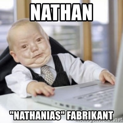 Working Babby - Nathan "Nathanias" Fabrikant