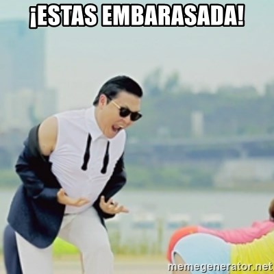 Gangnam Style - ¡ESTAS EMBARASADA!