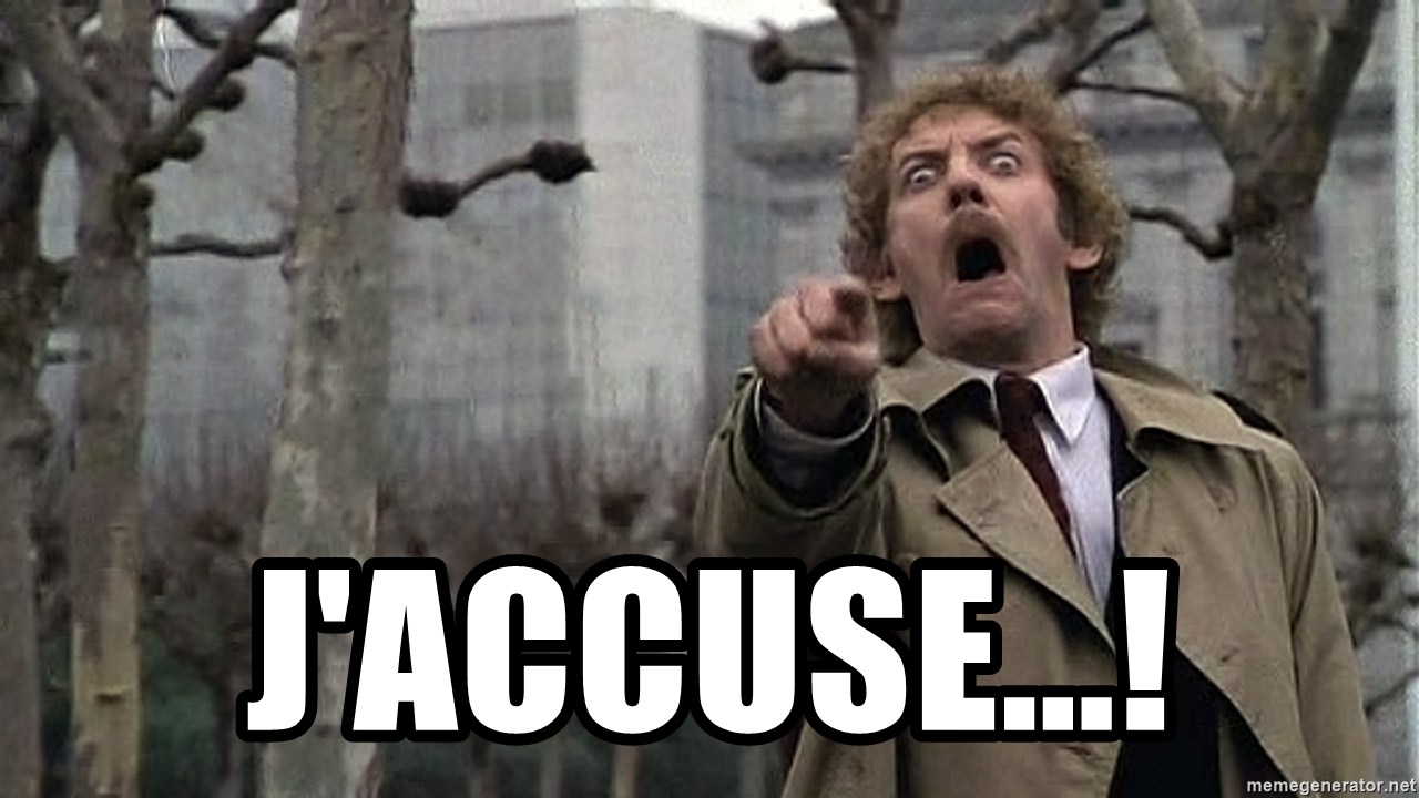 Overly Accusatory Donald Sutherland - J'accuse...!