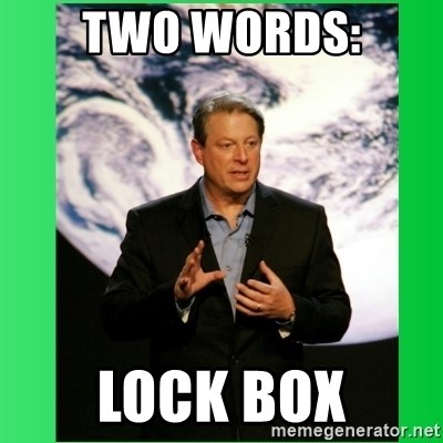 Two Words: Lock Box - Al Gore Meme | Meme Generator
