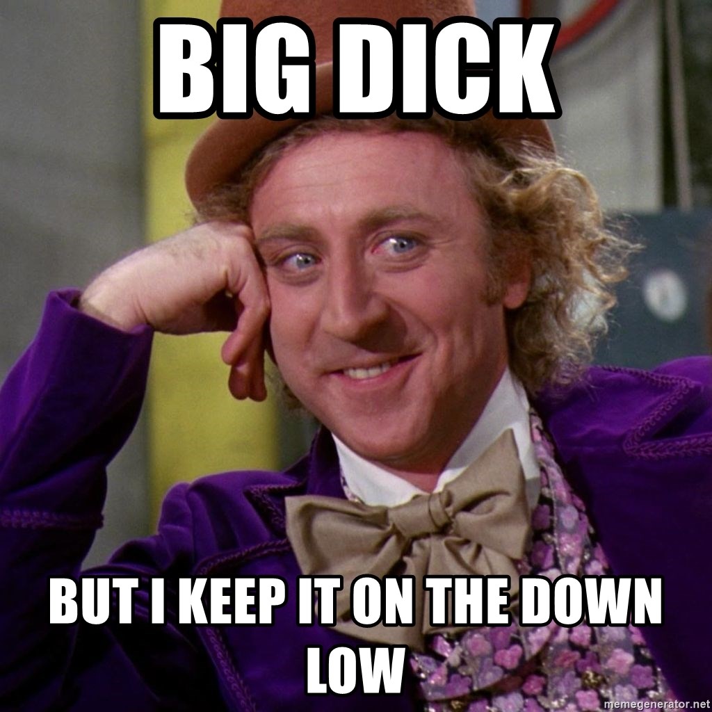 Big dick willy