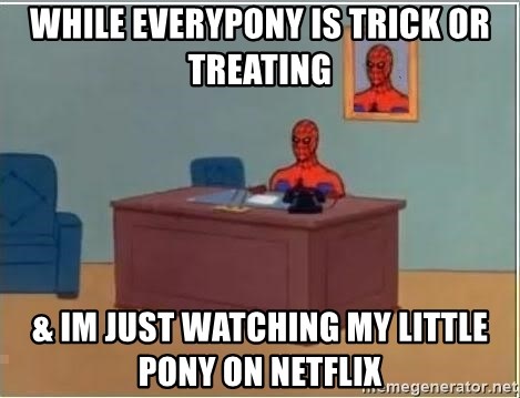 Spiderman Desk - while everypony is trick or treating & im just watching my little pony on netflix