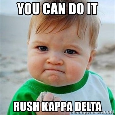 Victory Baby - You Can Do It  Rush Kappa Delta