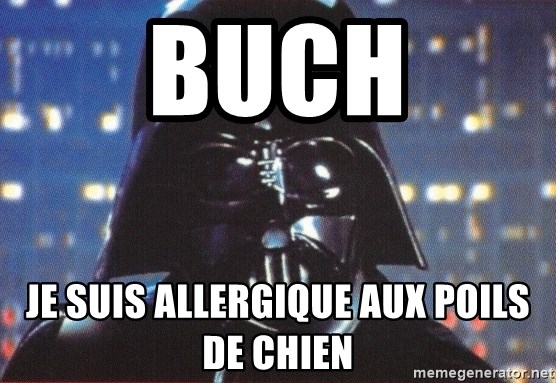 Darth Vader - Buch je suis allergique aux poils de chien