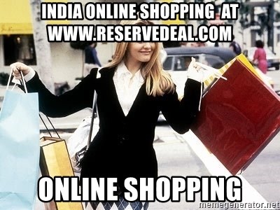 India Online Shopping At Www Reservedeal Com Online Shopping