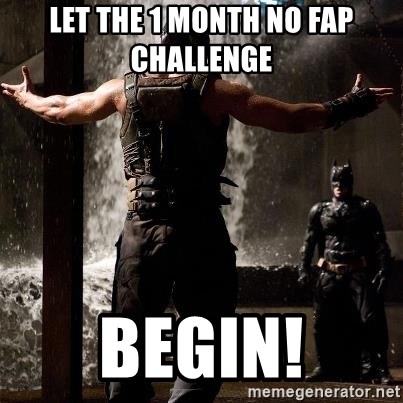 Challenge no fap NoFap