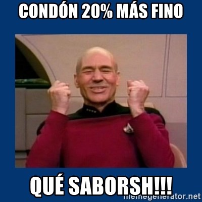 Captain Picard So Much Win! - condón 20% más fino qué saborsh!!!