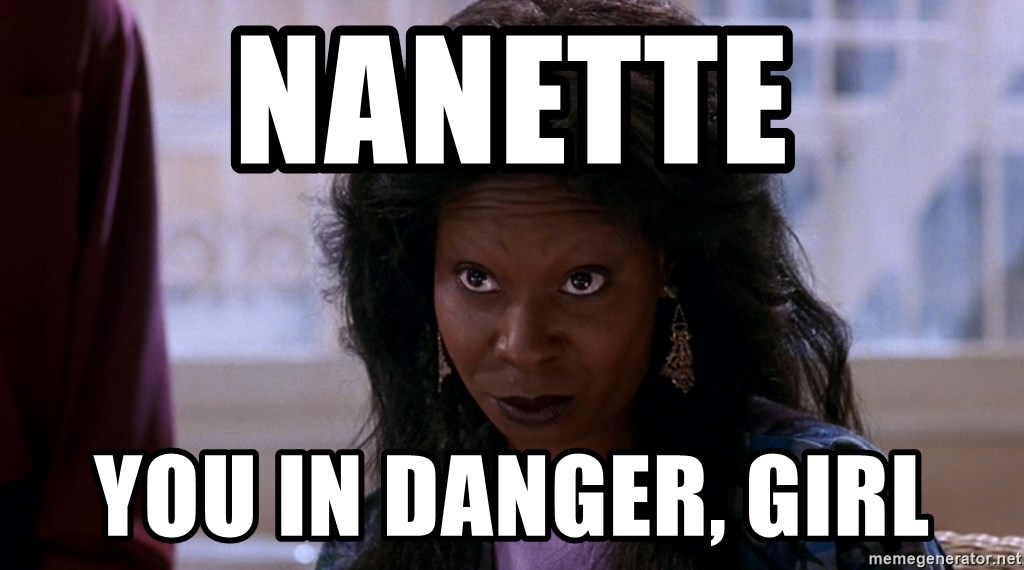 Whoopi Goldberg Ghost 2 - Nanette you in danger, girl