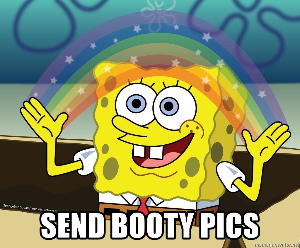 Pics how to send booty How to