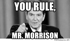 Ronald Reagan We Win You Lose - you rule, mr. morrison