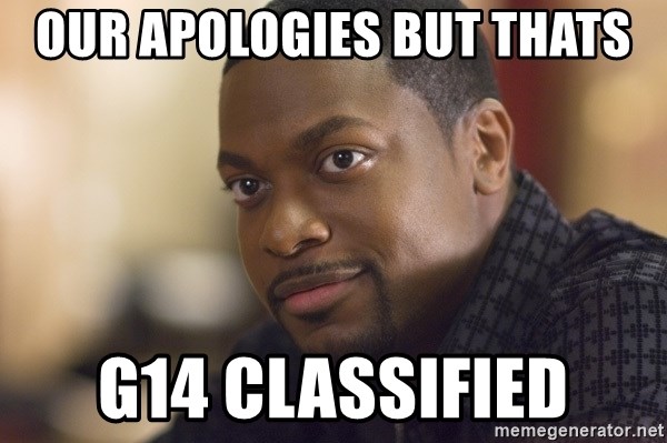 our-apologies-but-thats-g14-classified.jpg