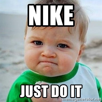 Victory Baby - Nike Just Do It