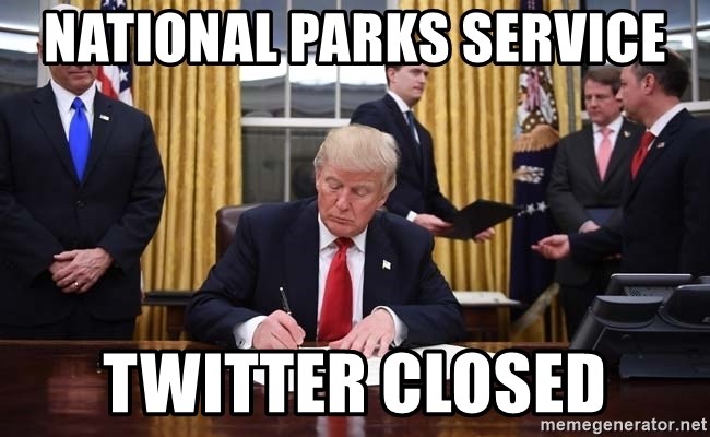 Trump executive order - NATIONAL PARKS SERVICE TWITTER CLOSED