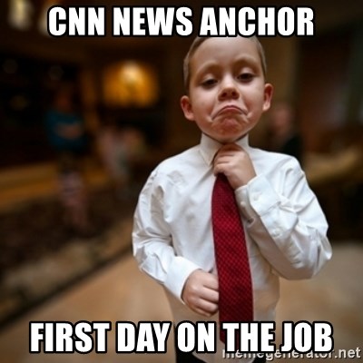Alright Then Business Kid - cnn news anchor first day on the job